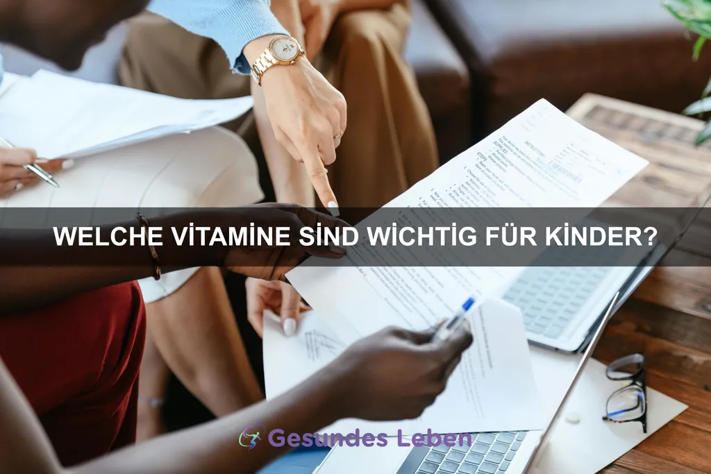 Welche Vitamine sind wichtig für Kinder?